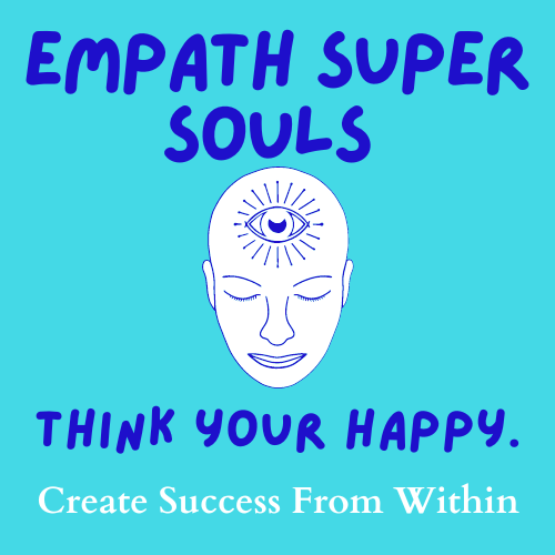 empath super souls think your happy